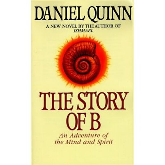 The Story of B -- Daniel Quinn - Picture 1 of 1